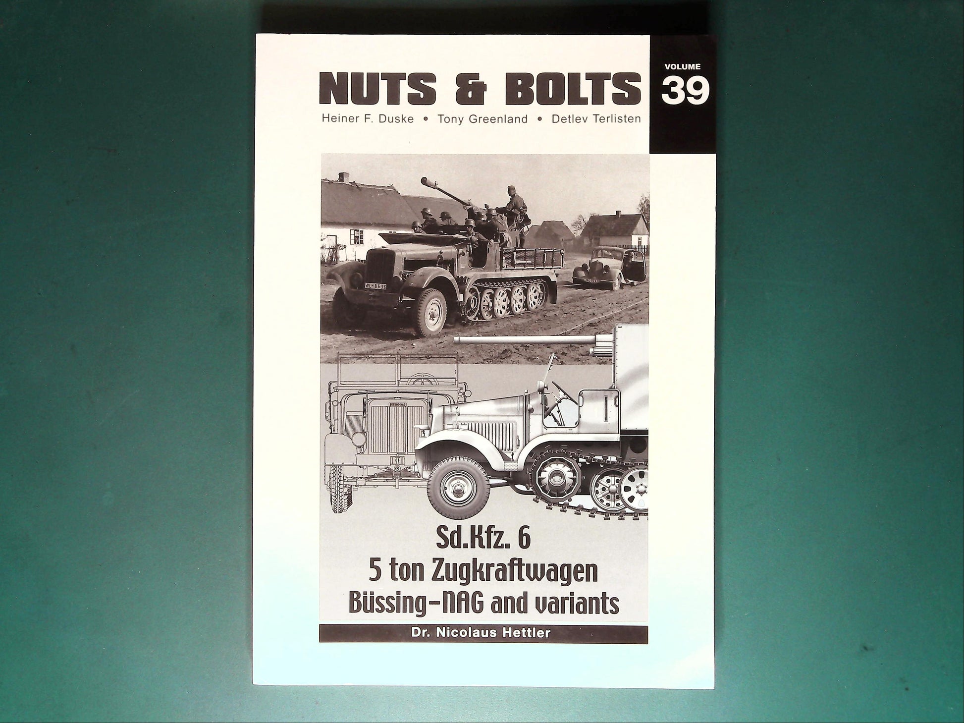  Nuts and Bolts - No 39: Sd.Kfz.6 5 ton Zugraftwagen