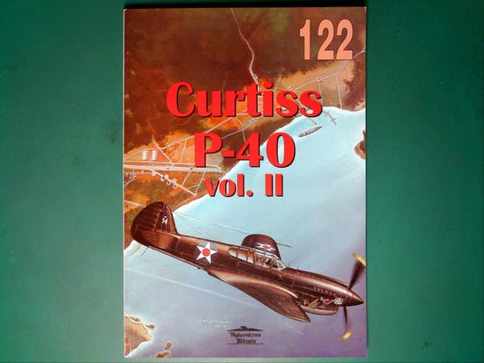  Wydawnictwo Militaria - 122: Curtiss P-40 Vol.II (Polish Text)