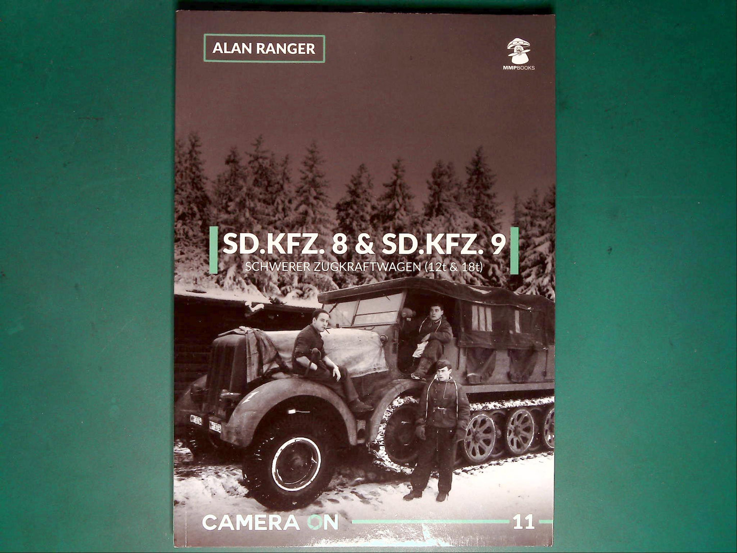  MMP - Camera On 11: Sd.Kfz.8 & Sd.Kfz.9
