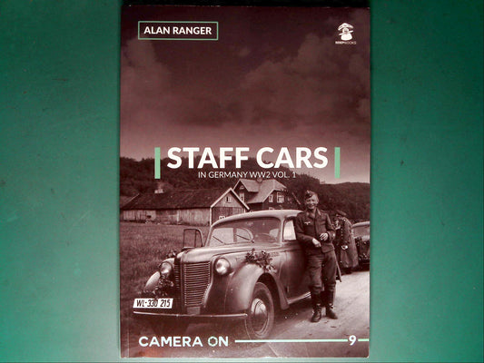  MMP - Camera On 9: Staff Cars in Germany WW2 Vol 1