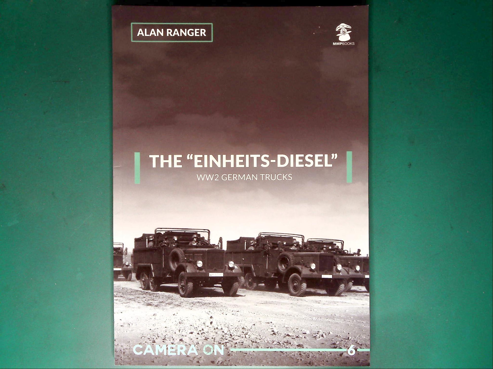  MMP - Camera On 6: The Einheits Diesel German WW2 Trucks