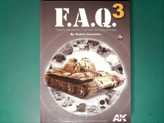  AK Interactive - F.A.Q 3 Modern AFV Modelling Techniques