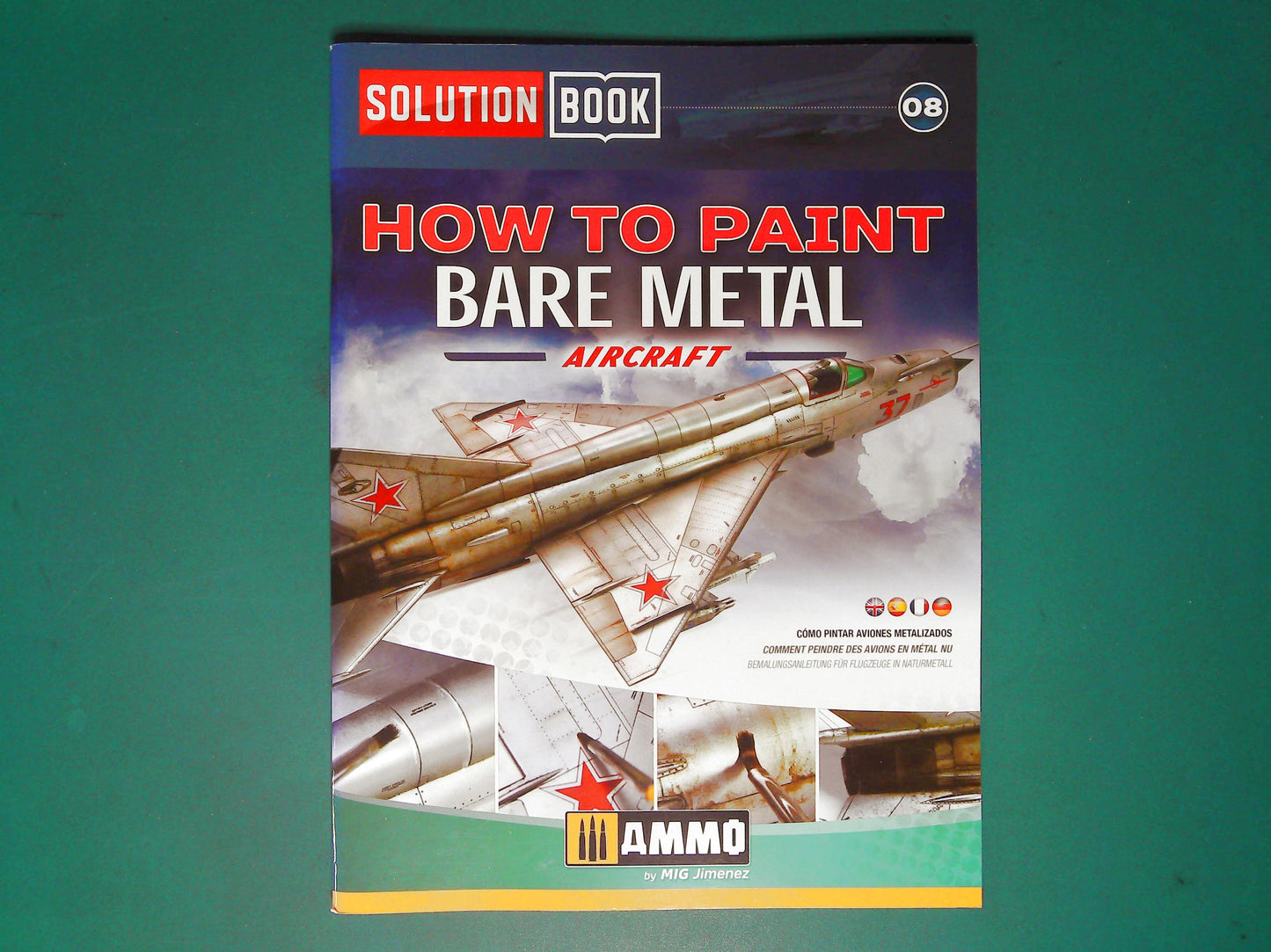  Ammo Mig - Solution Book 08: How to Paint Bare Metal Aircraft