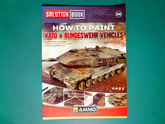  Ammo Mig - Solution Book 26: How to Pint NATO & Bundeswehr Vehicles
