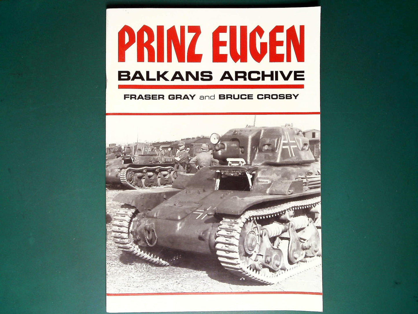  Fraser Gray - Prinz Eugen Balkans Archive