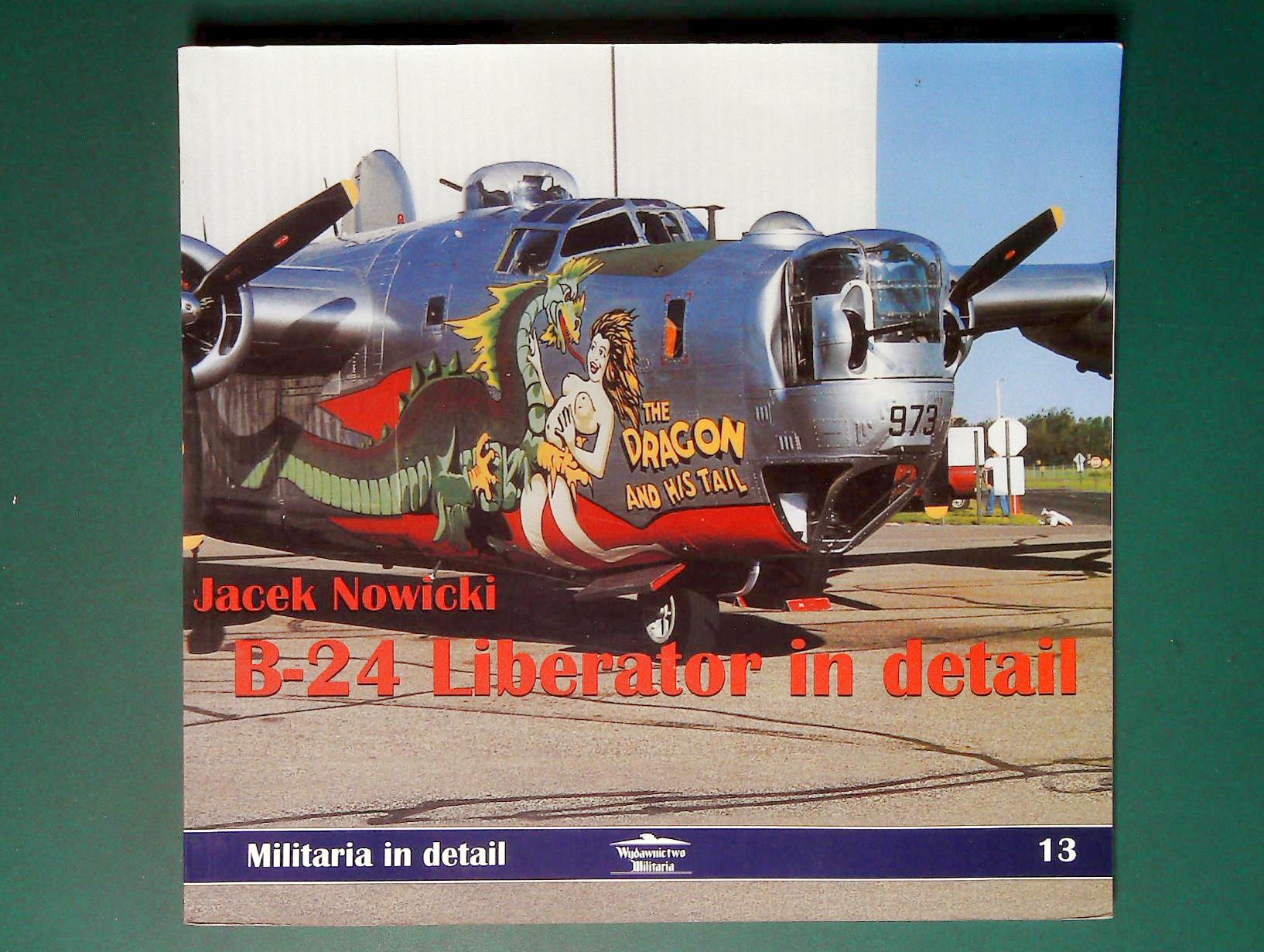  Wydawnictwo Militaria - Military in Detail 13: B-24 Liberator in Detail
