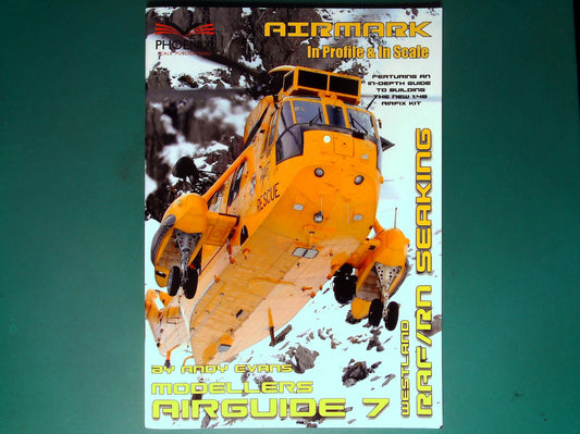  Phoenix - Modellers Guide 7: Westland RAF/RN Sea King