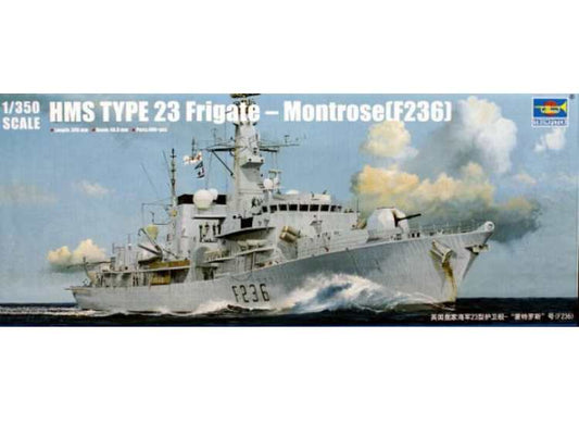 1/350 Trumpeter - HMS Montrose F236 Type 23 Frigate